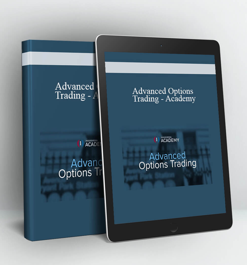 Academy – Advanced Options Trading