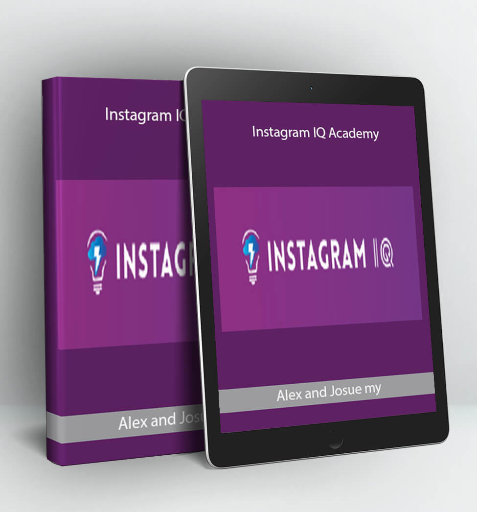 Instagram IQ Academy - Alex and Josue