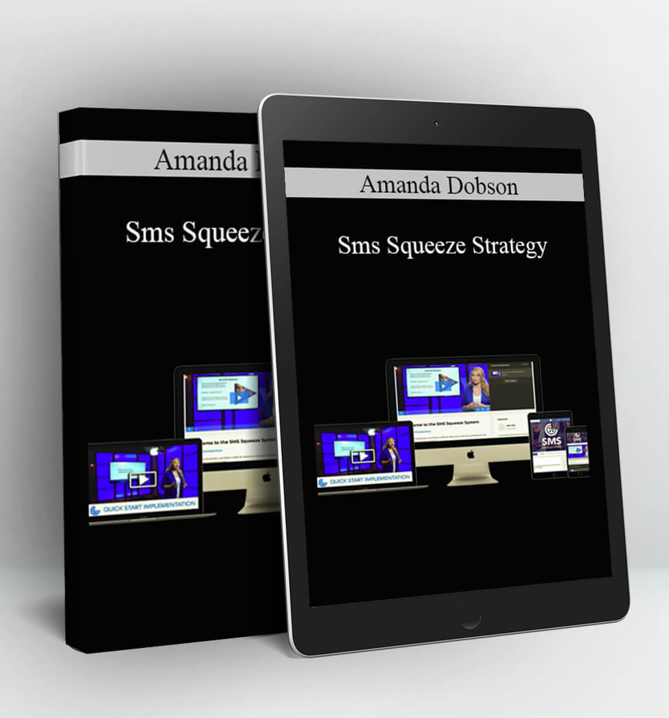 SMS Squeeze Strategy - Amanda Dobson