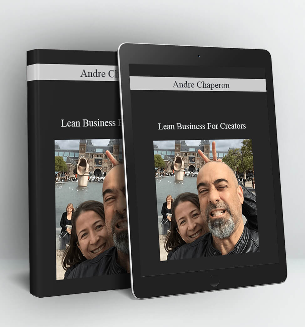 Lean Business For Creators - Andre Chaperon