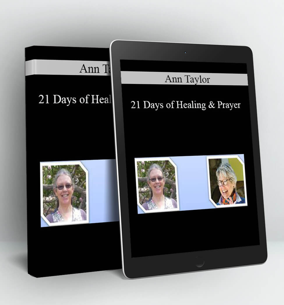 21 Days of Healing & Prayer - Ann Taylor