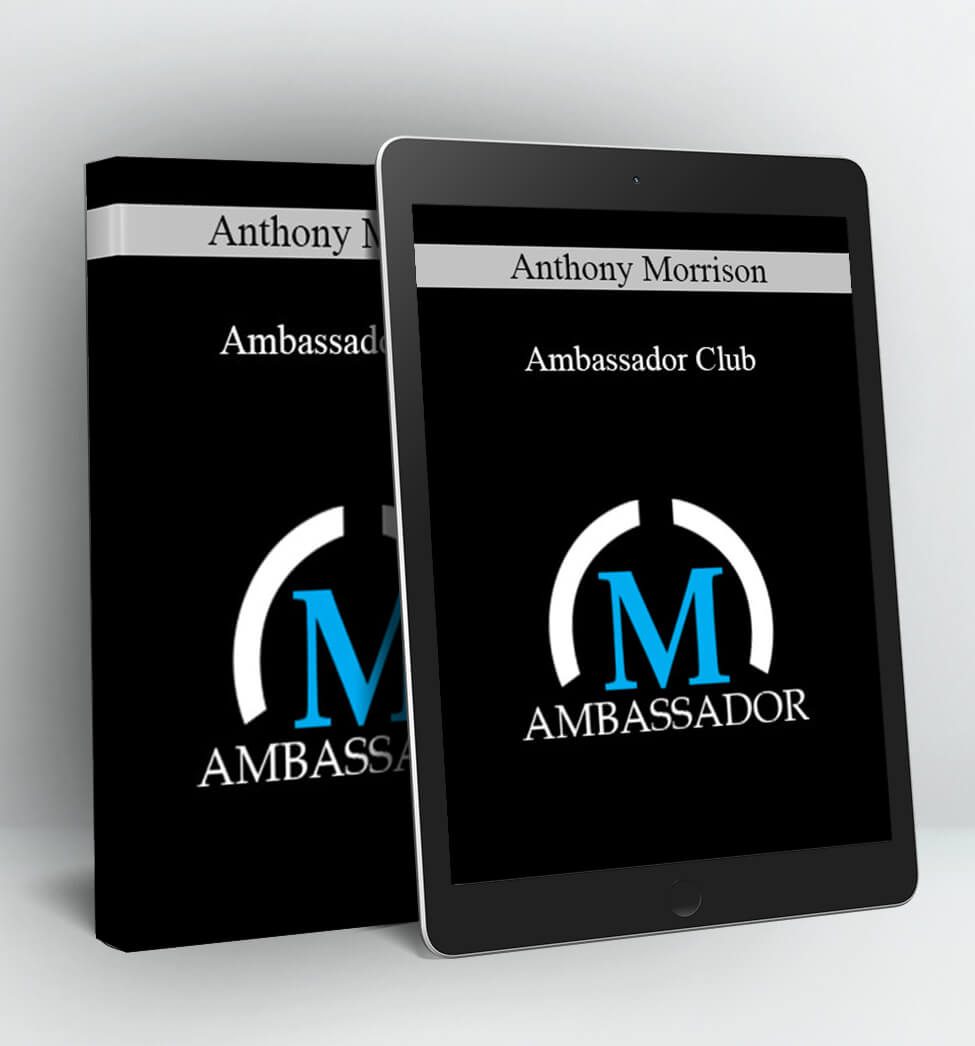 Ambassador Club - Anthony Morrison