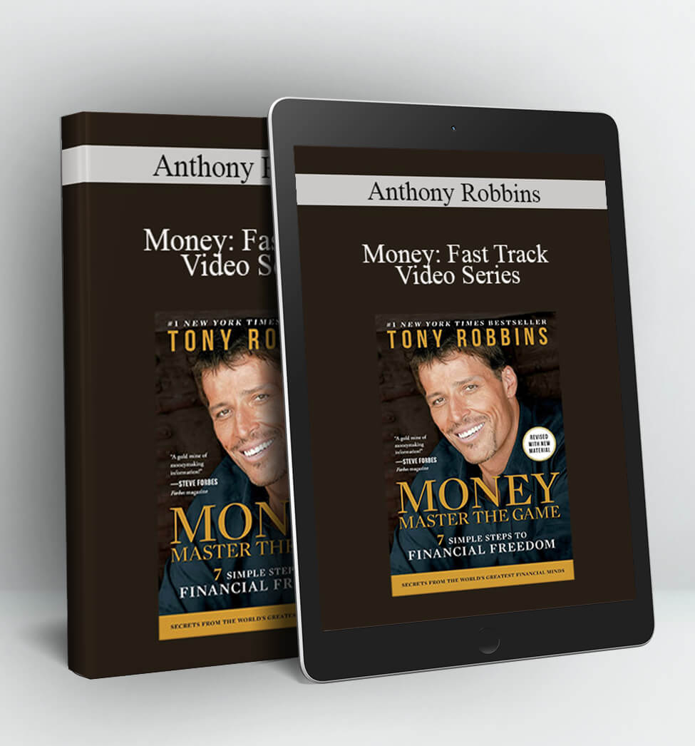 Money Fast Track Video Series - Anthony Robbins