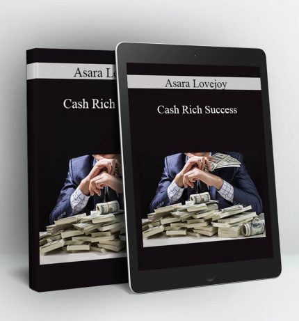 Cash Rich Success - Asara Lovejoy