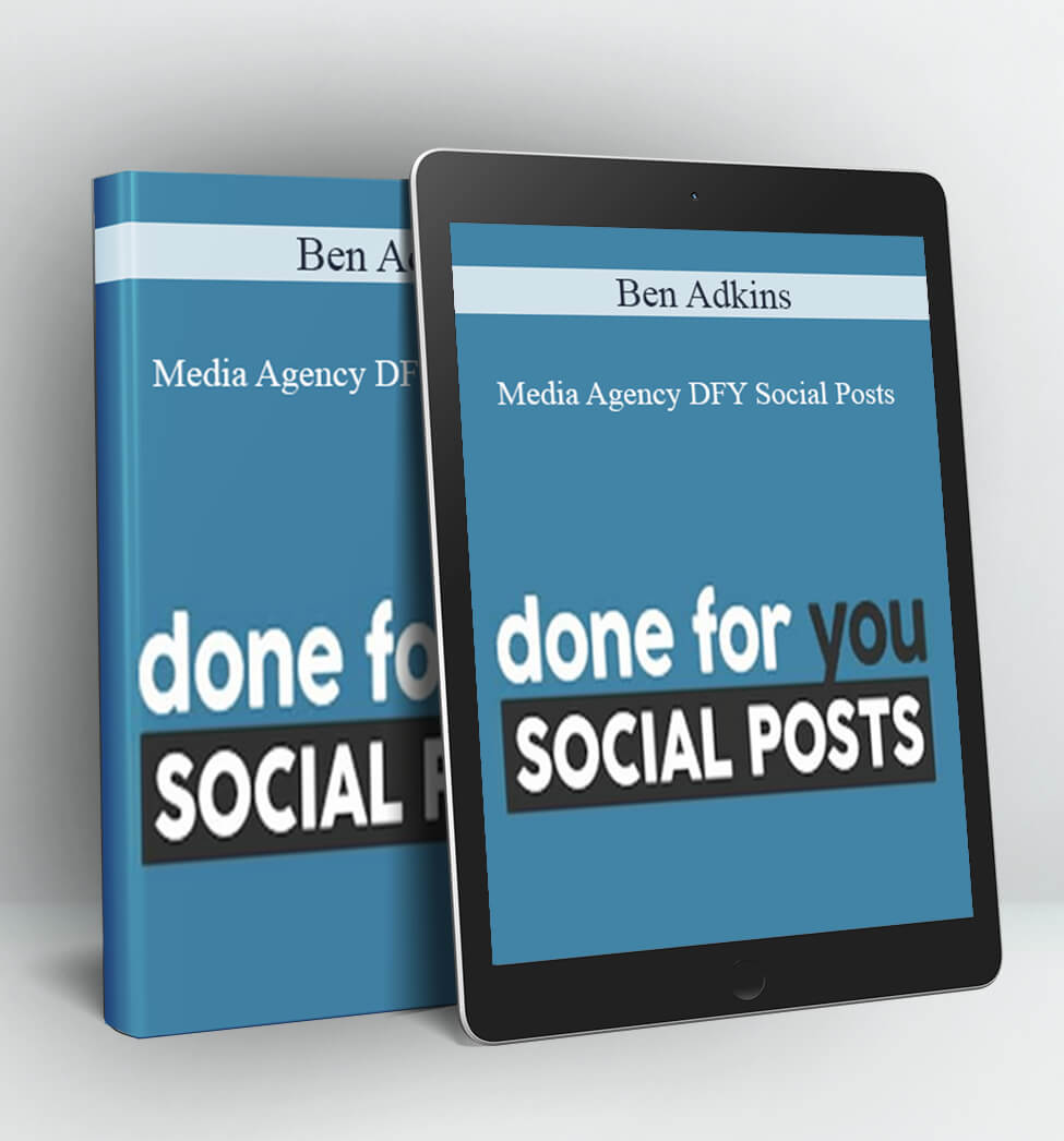 Media Agency DFY Social Posts - Ben Adkins