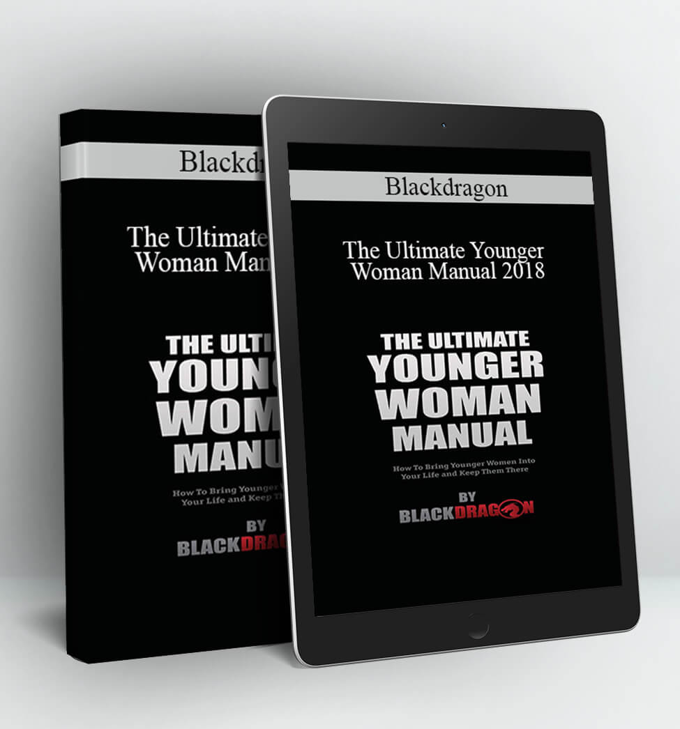 The Ultimate Younger Woman Manual 2018 - Blackdragon