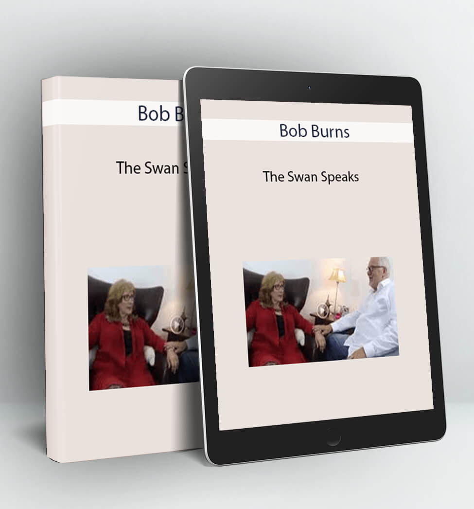 The Swan Speaks - Bob Burns