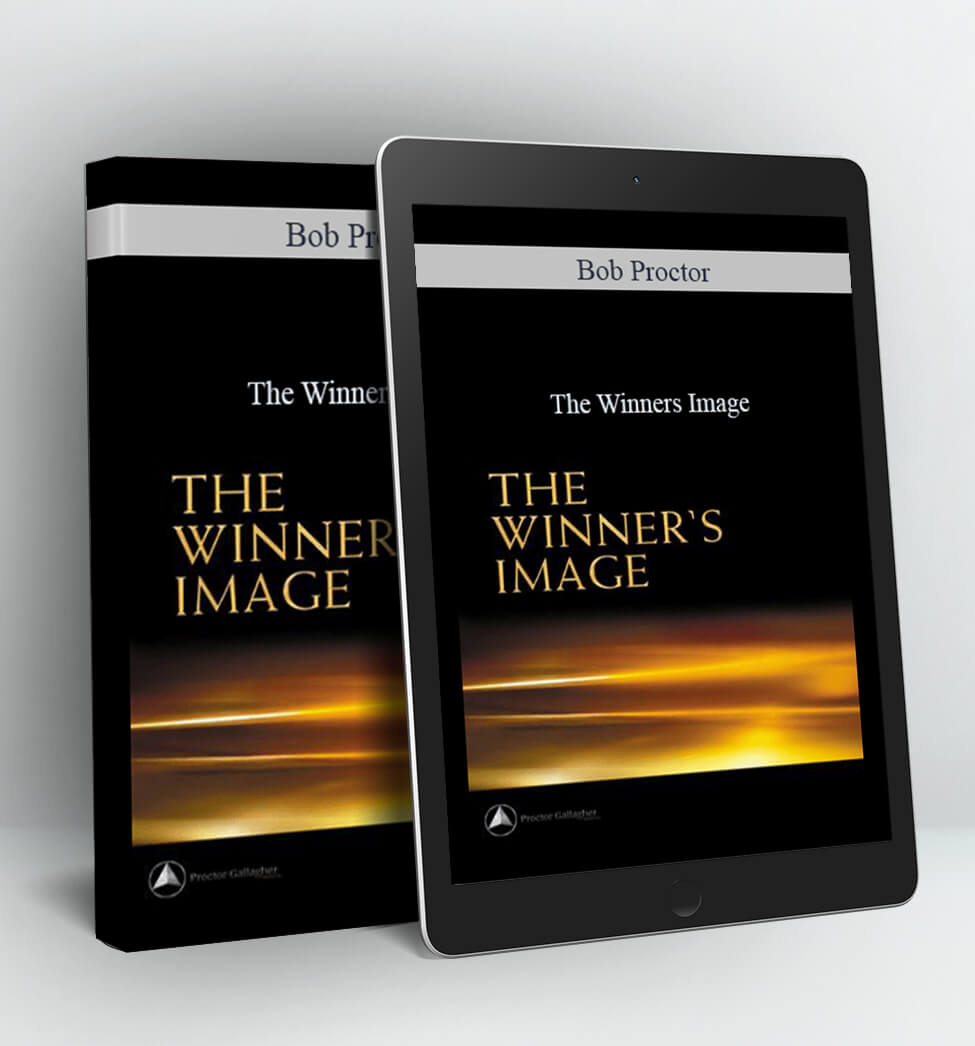 The Winners Image - Bob Proctor