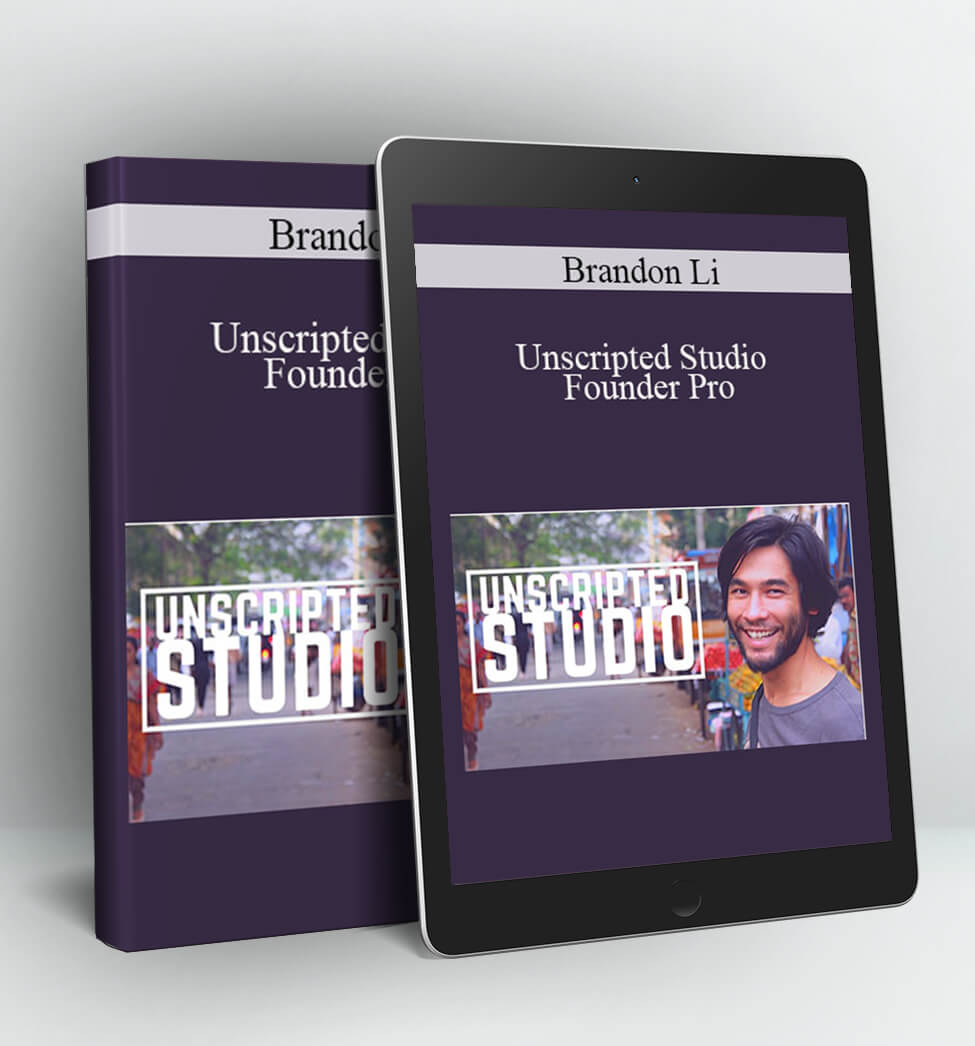 Unscripted Studio Founder Pro Learn Filmmaking - Brandon Li