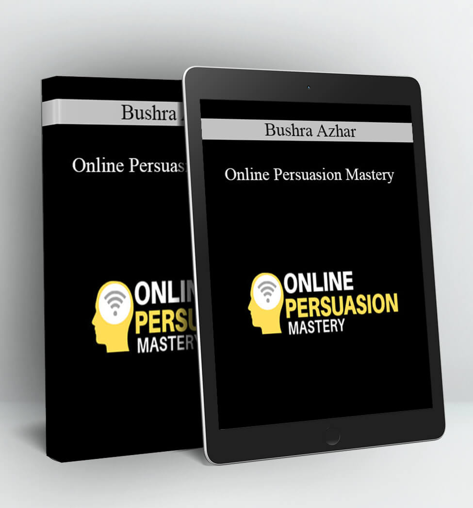 Online Persuasion Mastery - Bushra Azhar