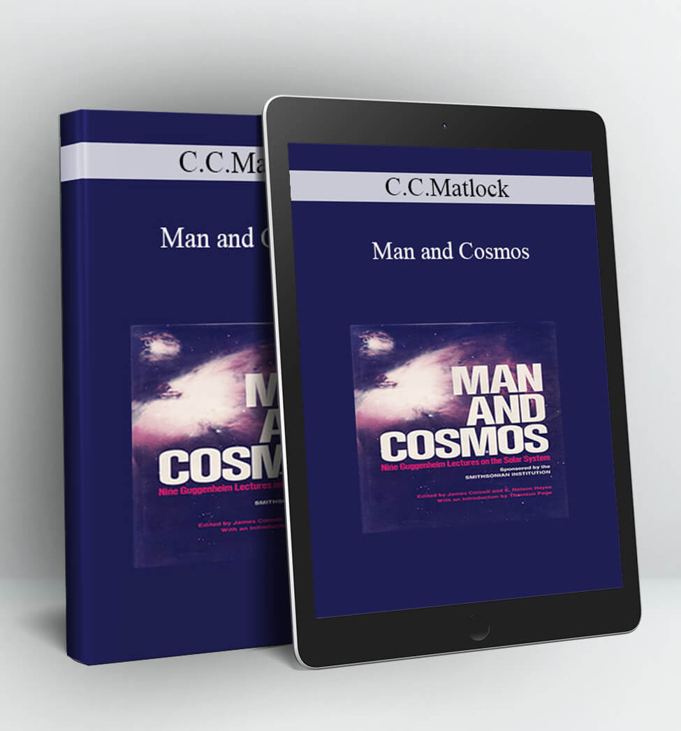 Man and Cosmos - C.C.Matlock