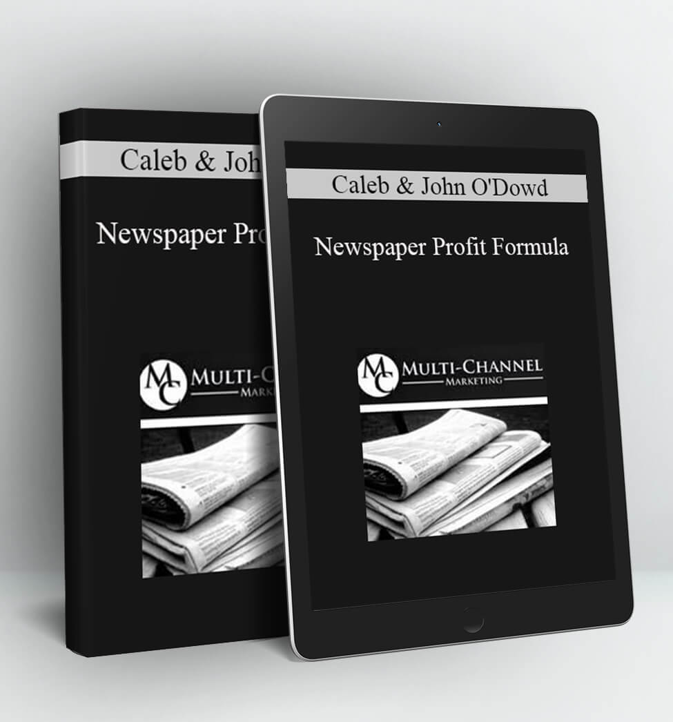 Newspaper Profit Formula - Caleb & John O'Dowd