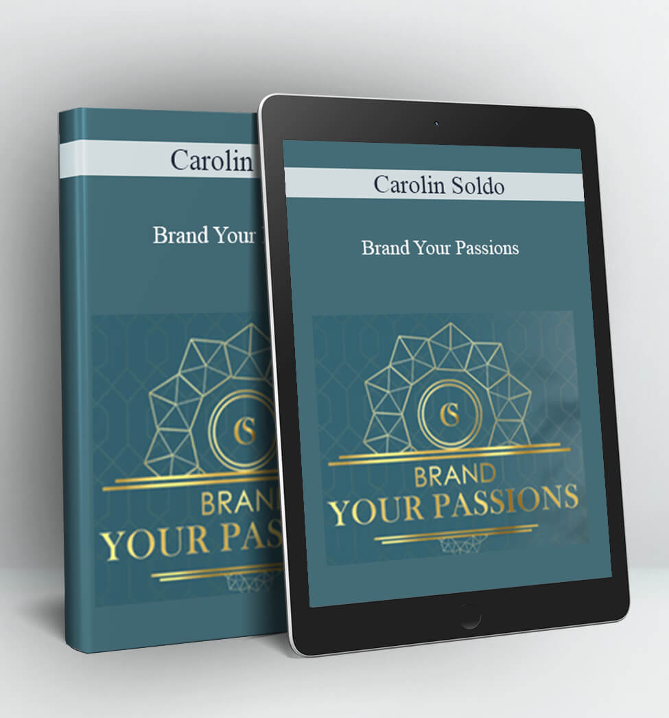 Brand Your Passions - Carolin Soldo