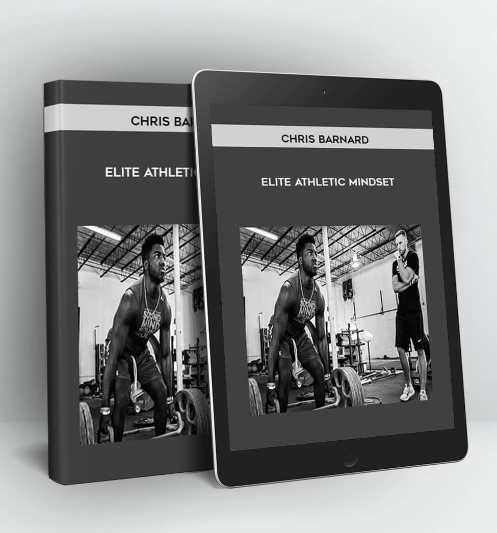 Elite Athletic Mindset - Chrls Barnard