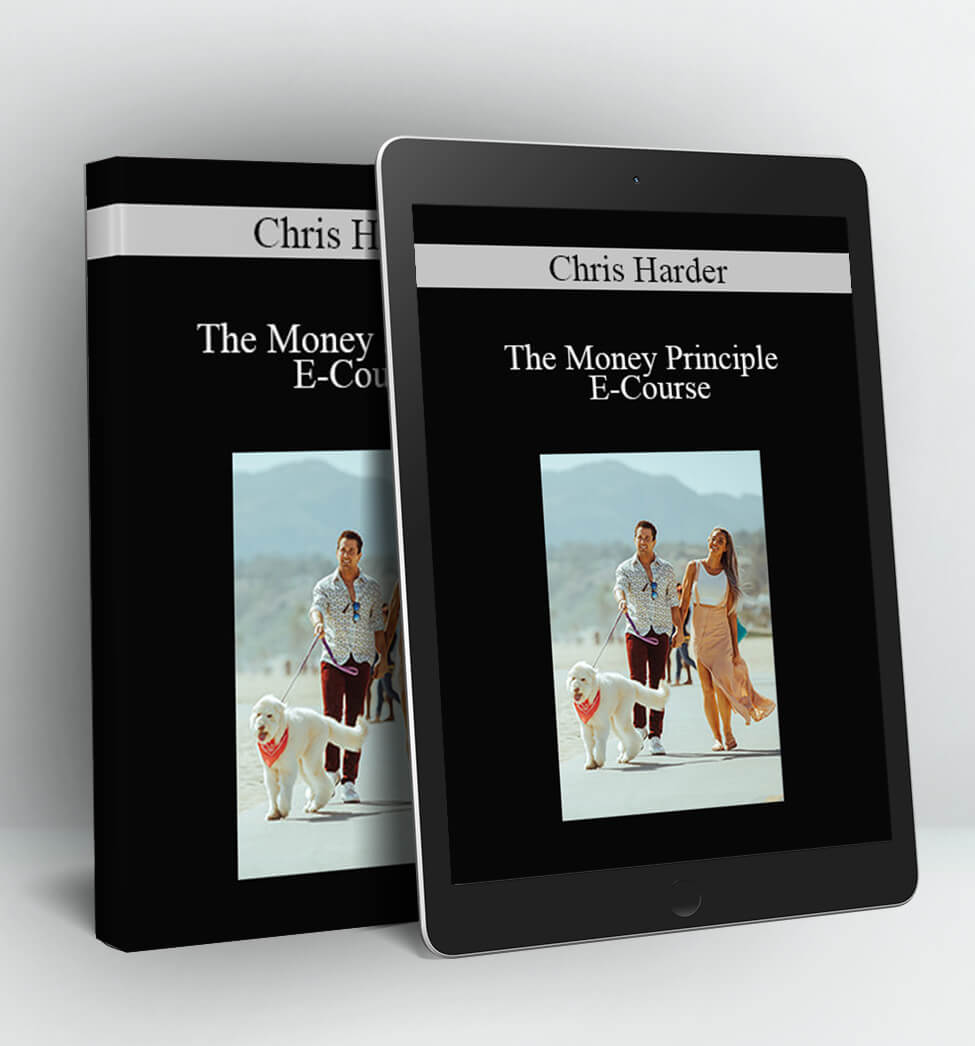 The Money Principle E-Course - Chris Harder