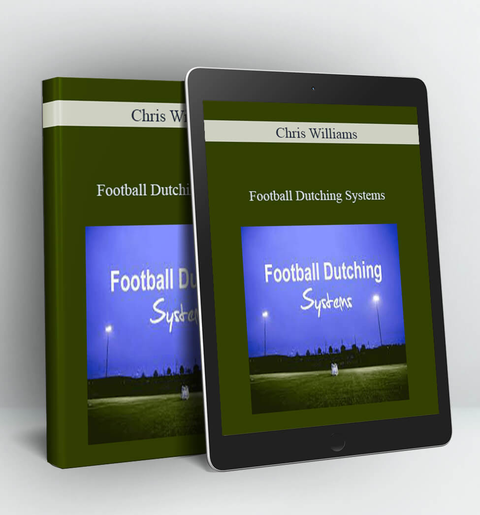 Football Dutching Systems - Chris Williams