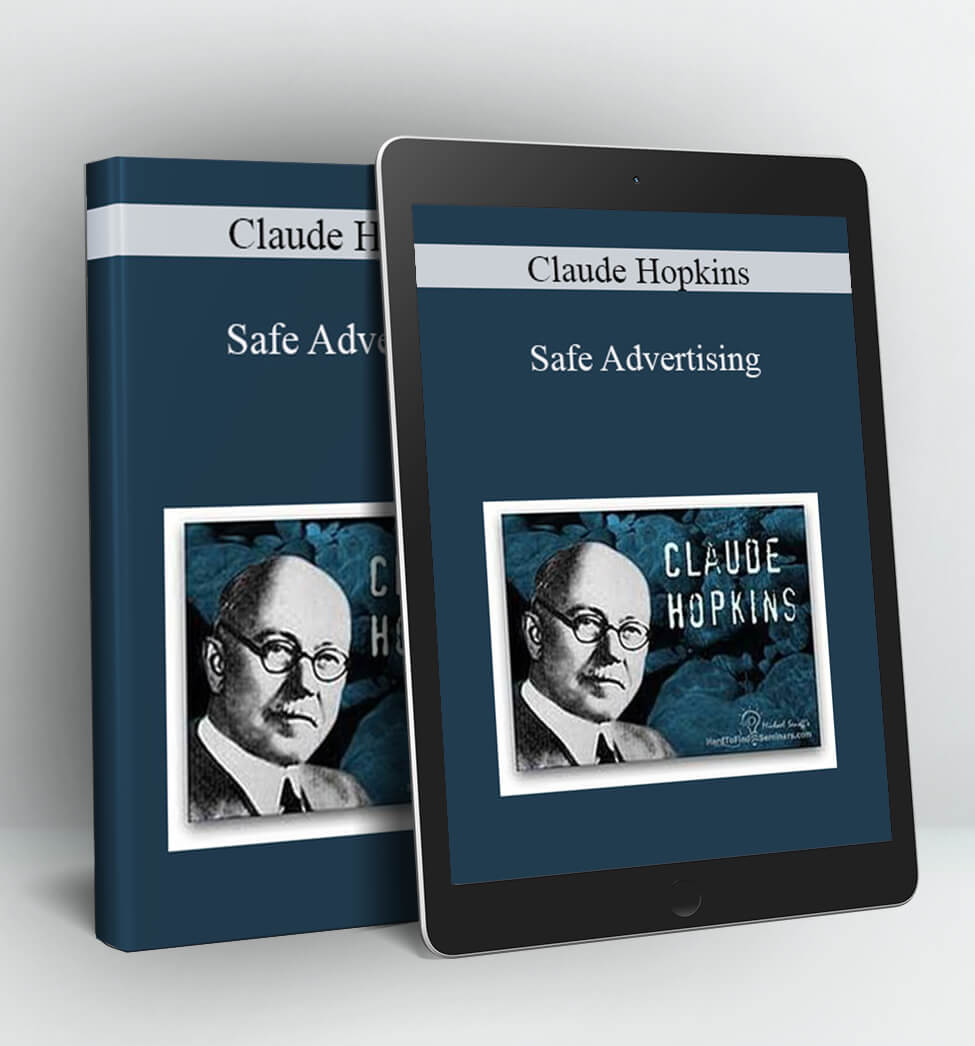 Safe Advertising - Claude Hopkins