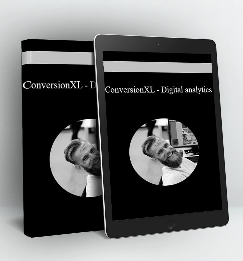 Digital analytics - ConversionXL