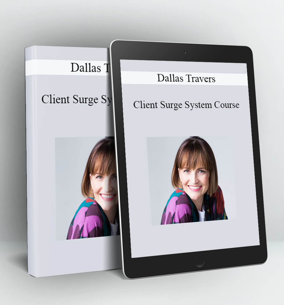 Client Surge System Course - Dallas Travers