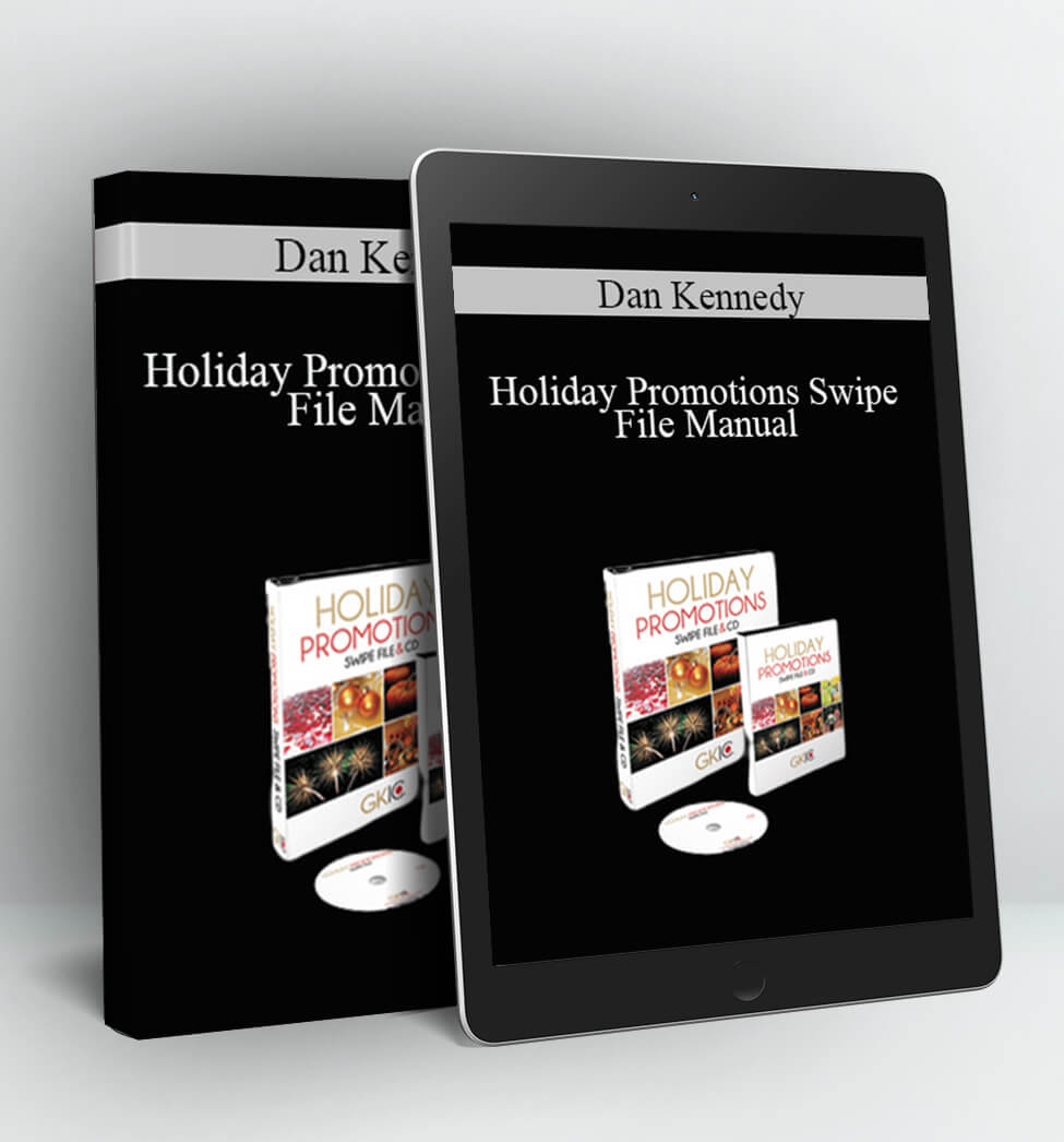 Holiday Promotions Swipe File Manual - Dan Kennedy