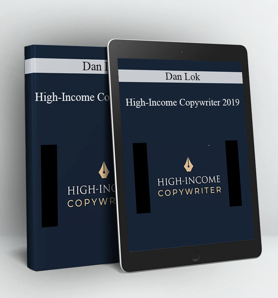 High-Income Copywriter 2019 - Dan Lok