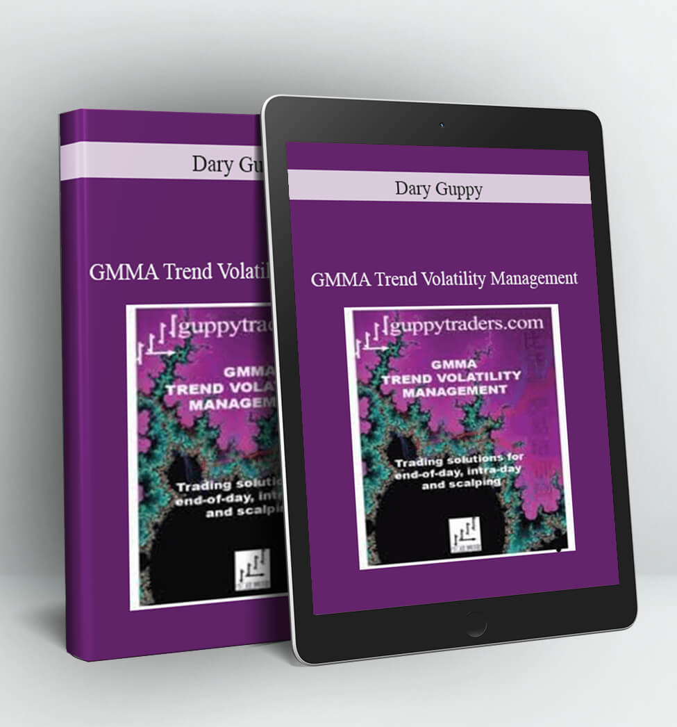 GMMA Trend Volatility Management - Dary Guppy