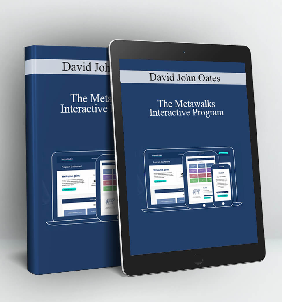 The Metawalks Interactive Program - David John Oates