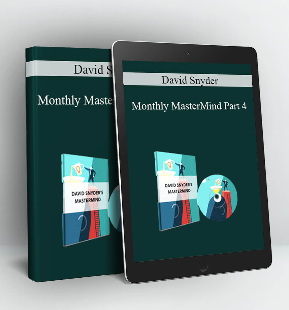 Monthly MasterMind Part 4 - David Snyder