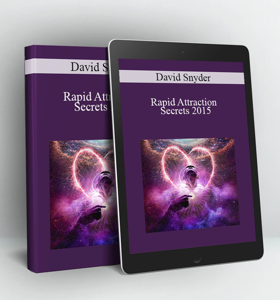 Rapid Attraction Secrets 2015 - David Snyder