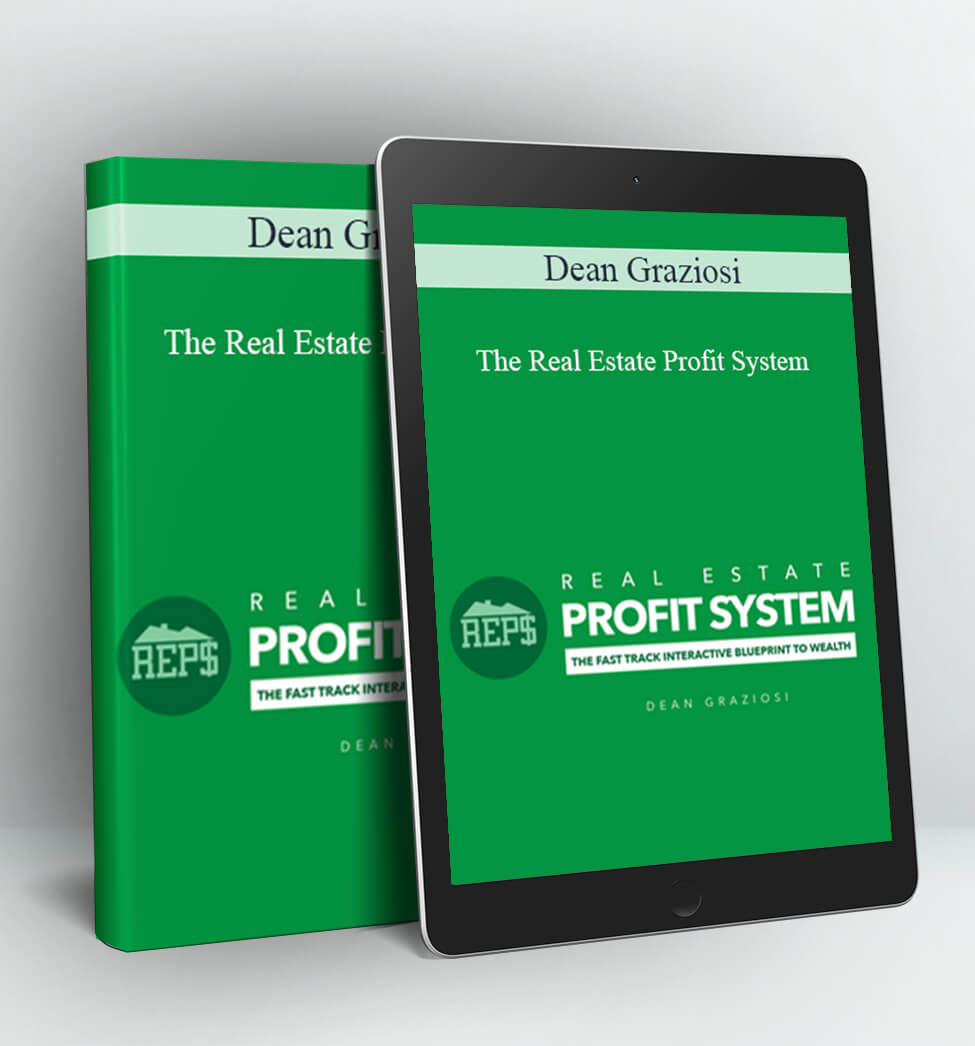 The Real Estate Profit System - Dean Graziosi