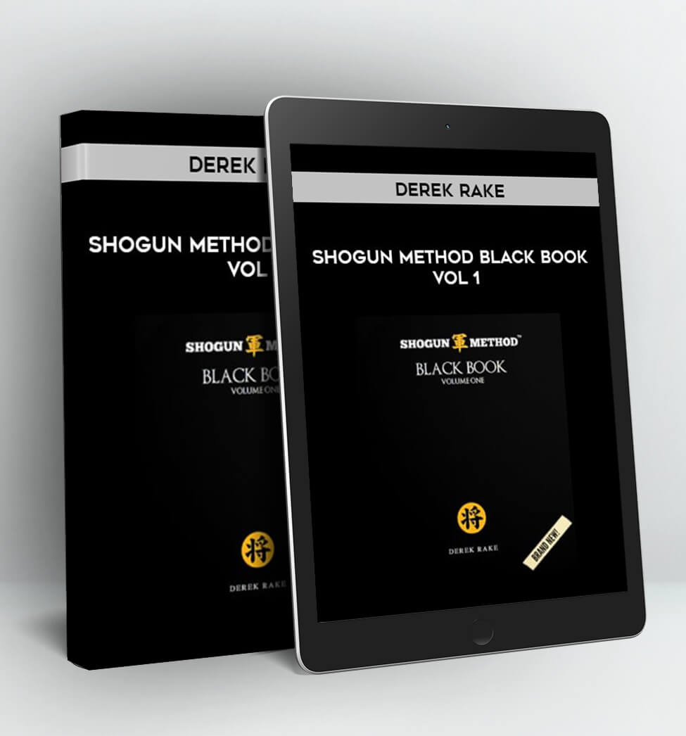 Derek Rake - Shogun Method Black Book Volume 1