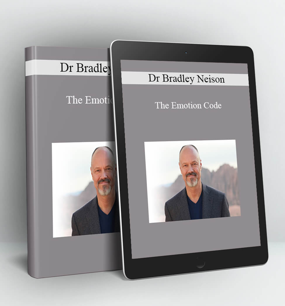 The Emotion Code - Dr. Bradley Neison