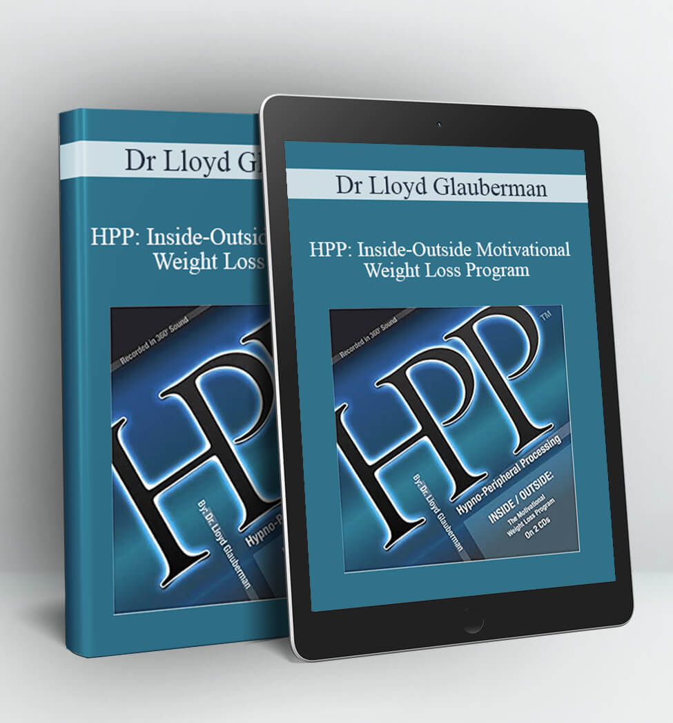 HPP: Inside-Outside Motivational Weight Loss Program - Dr Lloyd Glauberman