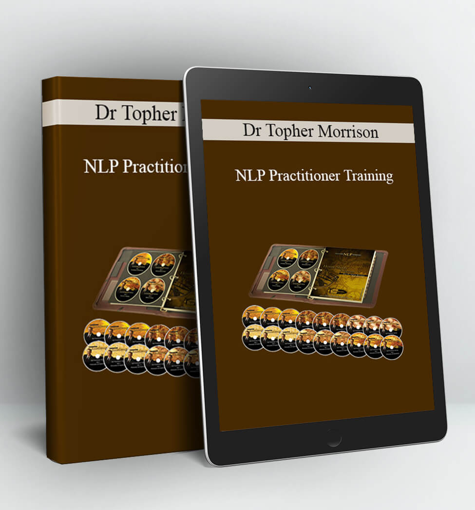 NLP Practitioner Training - Dr Topher Morrison