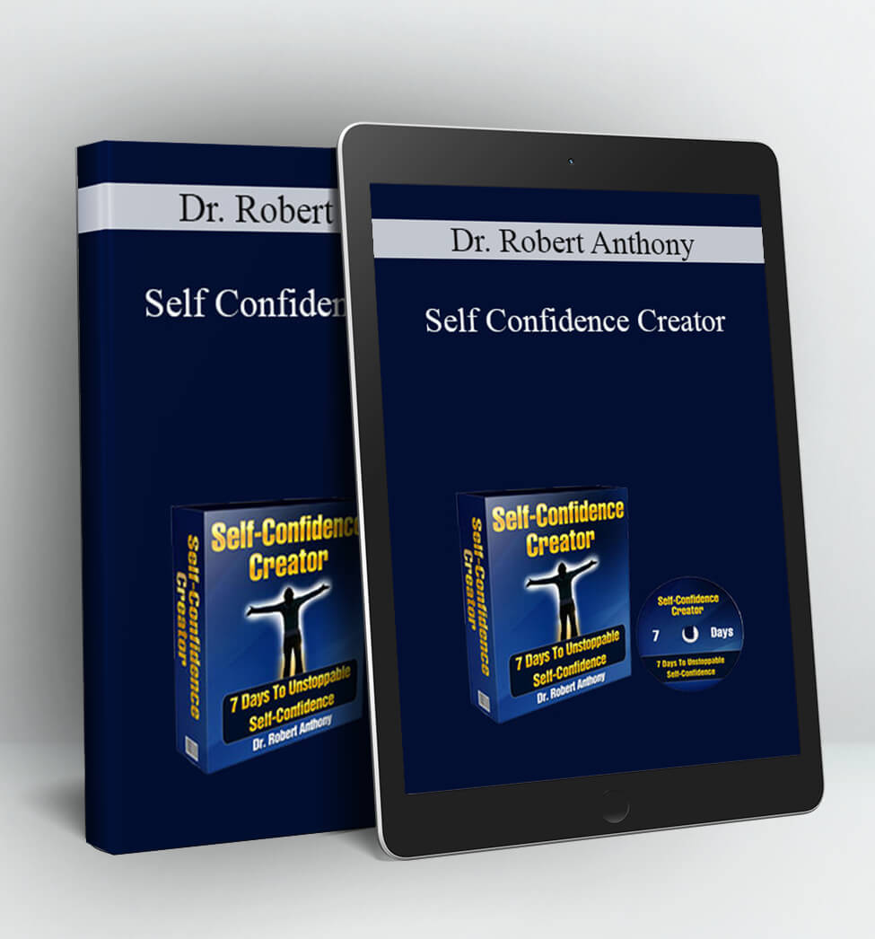 Self Confidence Creator - Dr. Robert Anthony