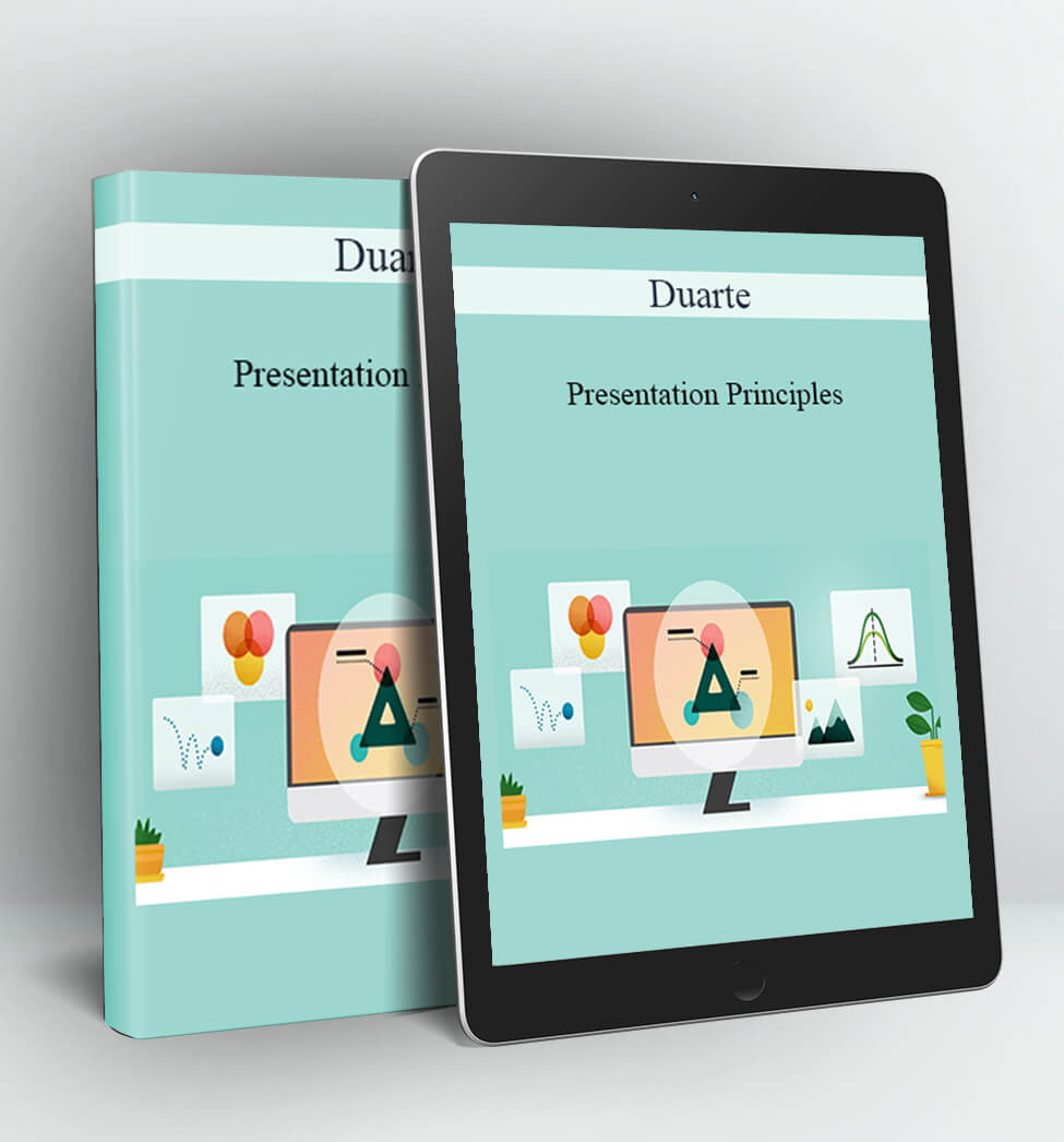 Presentation Principles - Duarte