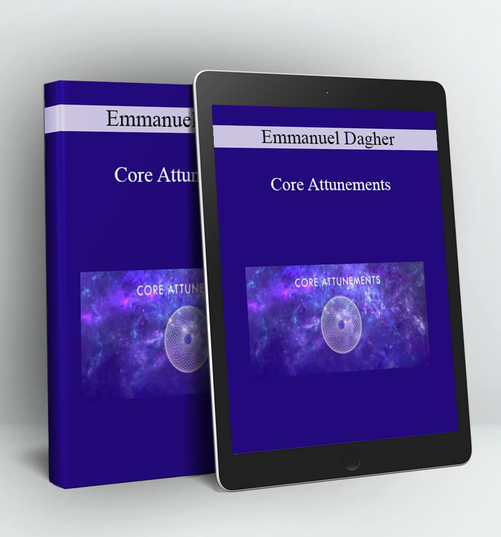 Core Attunements - Emmanuel Dagher