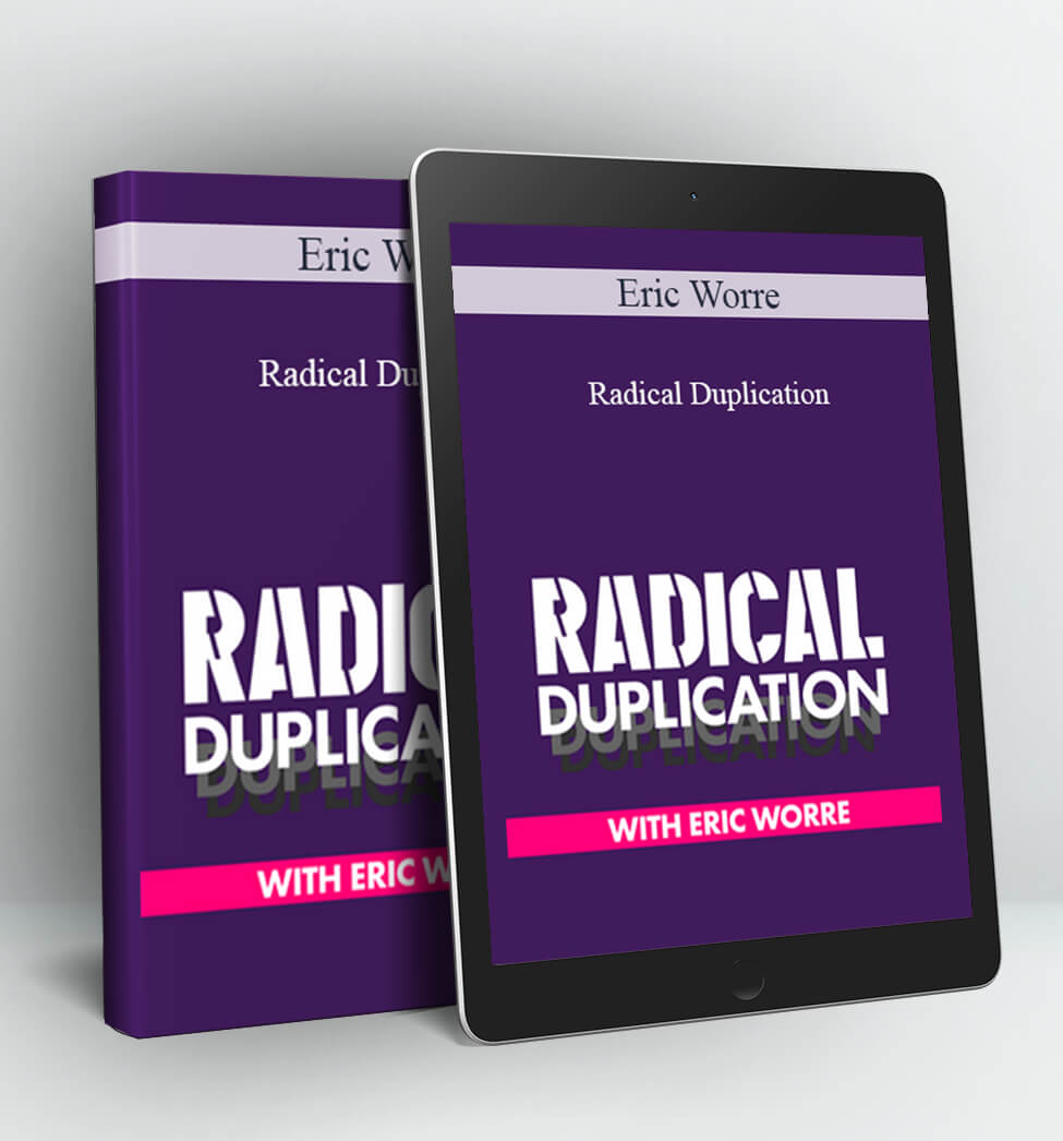 Radical Duplication - Eric Worre