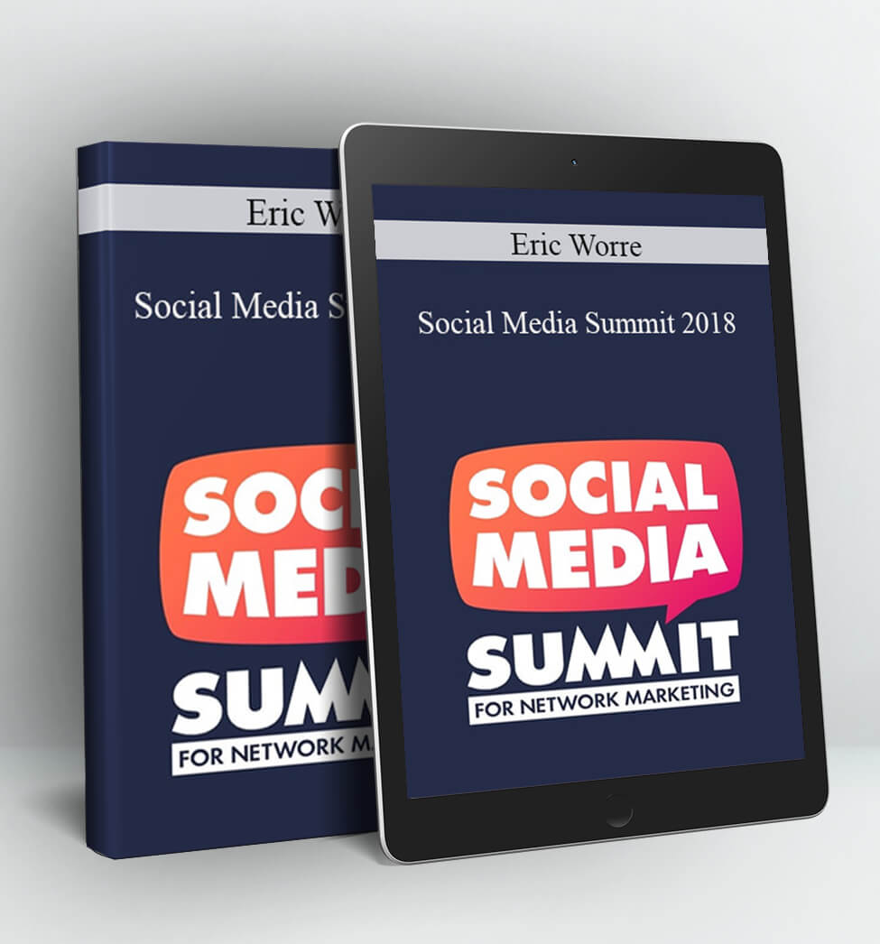 Social Media Summit 2018 - Eric Worre