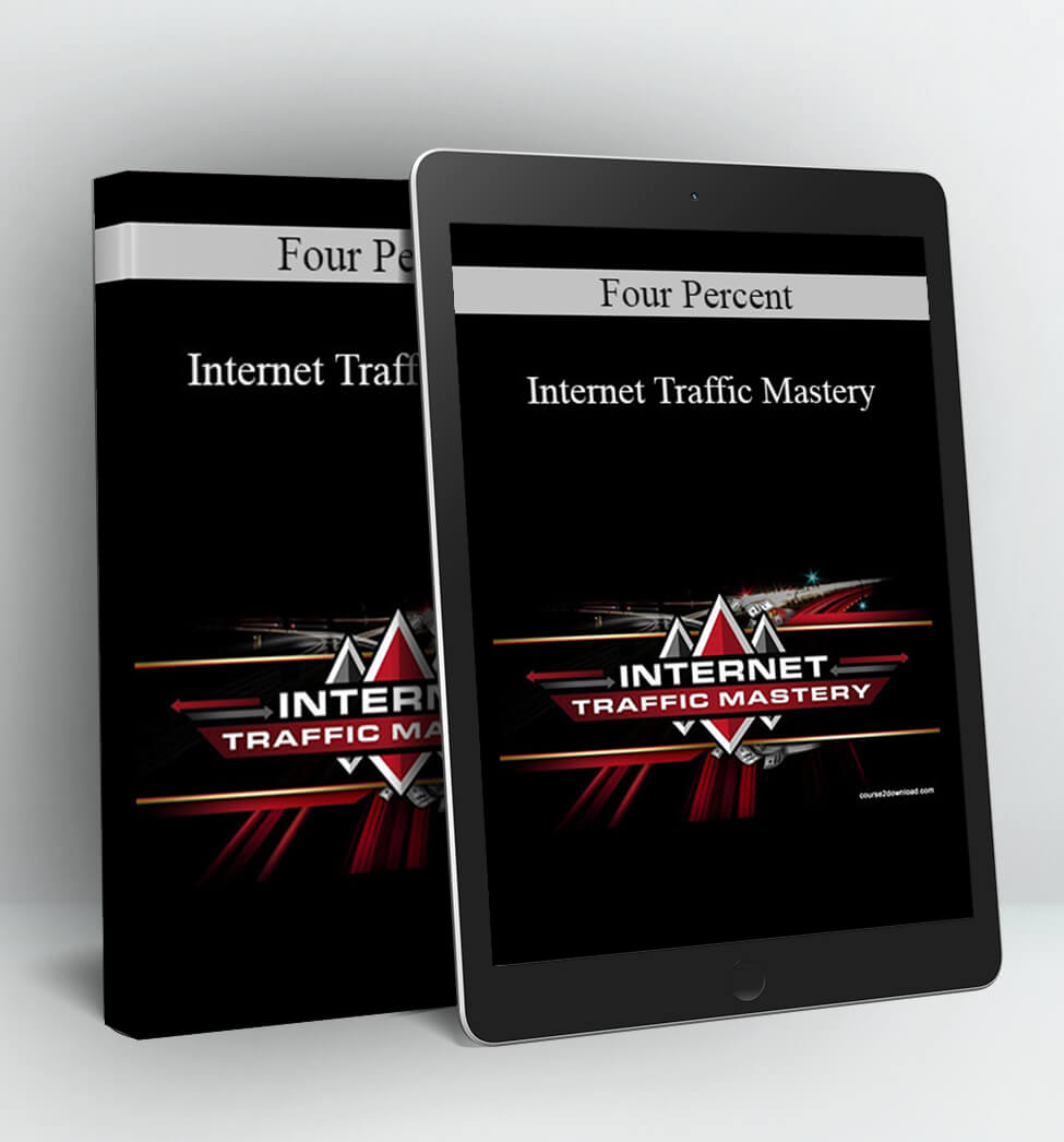 Internet Traffic Mastery - Four Percent