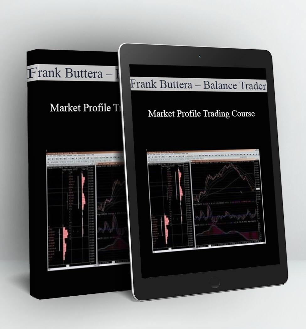 Balance Trader - Market Profile Trading Course - Frank Buttera