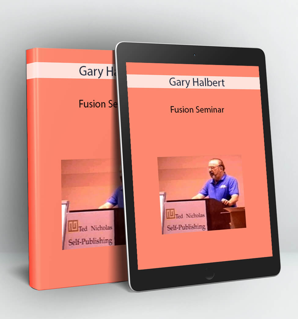 Fusion Seminar - Gary Halbert