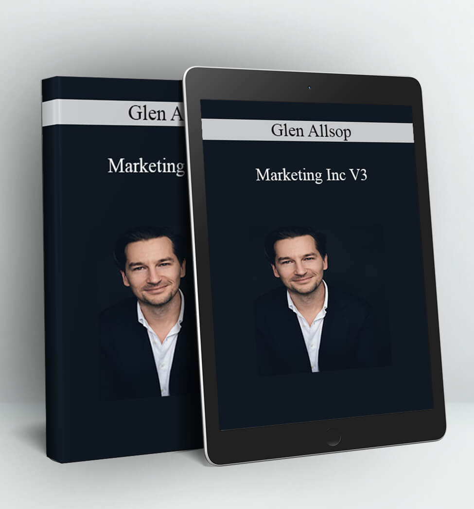 Marketing Inc V3 - Glen Allsop