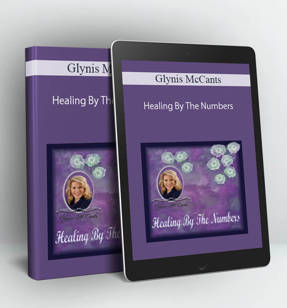 Healing By The Numbers - Glynis McCants