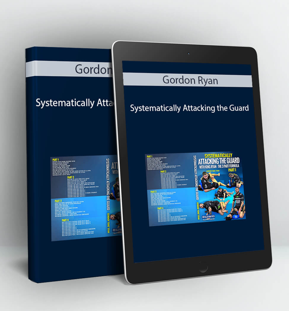 Systematically Attacking The Guard - Gordon Ryan