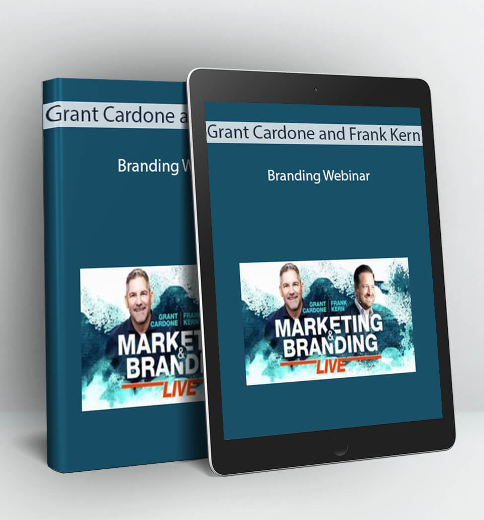 Branding Webinar - Grant Cardone and Frank Kern