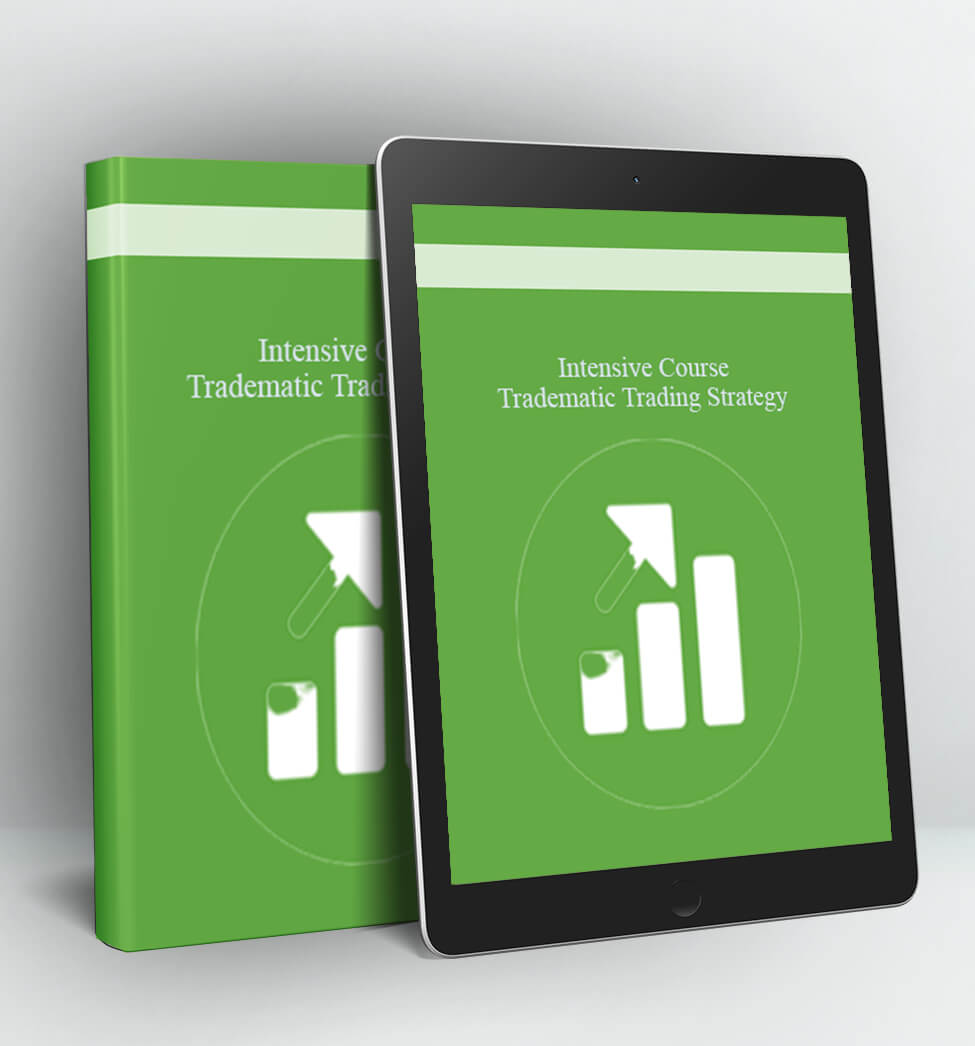 Intensive Course - Tradematic Trading Strategy