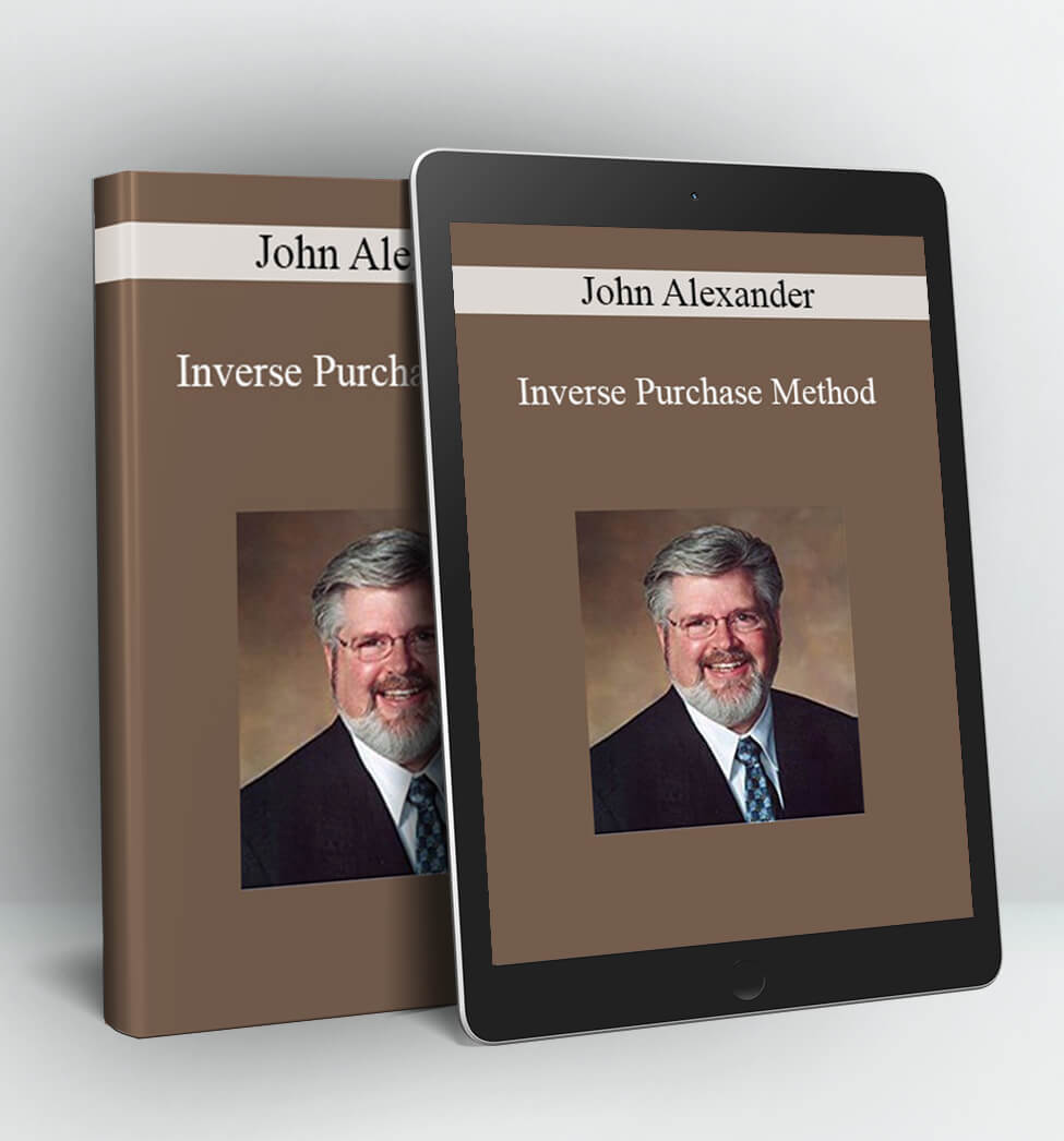 Inverse Purchase Method - John Alexander