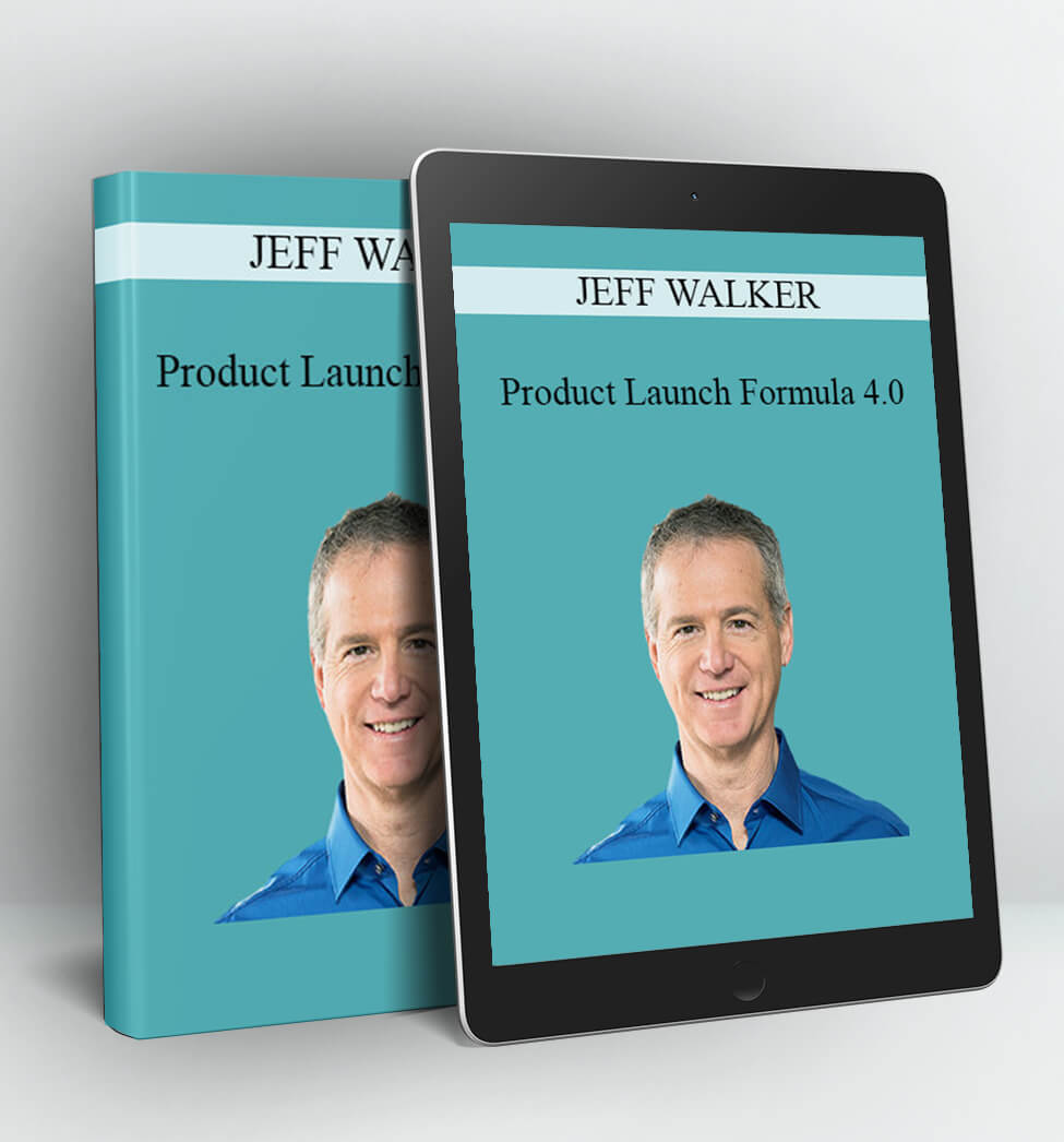 Product Launch Formula 4.0 - Jeff Walker