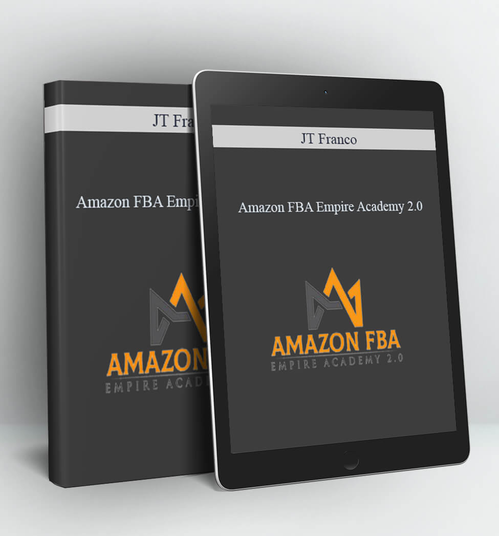 Amazon FBA Empire Academy 2.0 - JT Franco